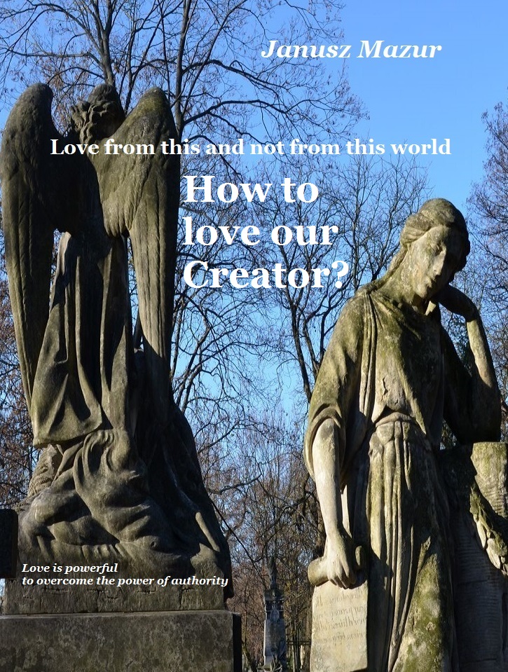 How to love our Creator How to love our Creator